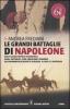 Le grandi battaglie di Napoleone
