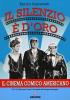 Il silenzio � d'oro vol.2