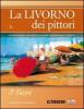 La Livorno dei pittori vol.2