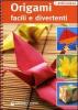 Origami facili e divertenti