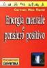 Energia mentale e pensiero positivo