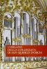 L' organo della Collegiata di San Quirico d'Orcia