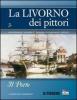 La Livorno dei pittori vol.3