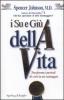 I su e gi� della vita. Trasforma i periodi di crisi in un vantaggio