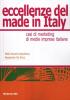 Eccellenze del made in Italy. Casi di marketing di medie imprese italiane