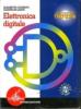 Elettronica digitale. Per le Scuole superiori