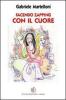 Facendo zapping con il cuore. Donne e amici di un �antieroe�