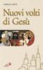 Nuovi volti di Ges�