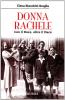 Donna Rachele. Con il duce, oltre il duce
