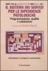 Il sistema dei servizi per le dipendenze patologiche. Programmazione, qualit� e valutazione
