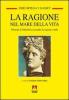 La ragione nel mare della vita