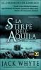 La stirpe dell'Aquila. Le cronache di Camelot vol.3