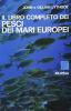 Il libro completo dei pesci dei mari europei