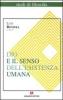 Dio e il senso dell'esistenza umana