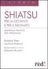 Shiatsu per la gestante e per il neonato. Manuale pratico per operatori