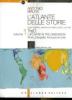 L' atlante delle storie. Con 3D. Con espansione online. Per le Scuole superiori vol.1