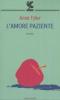 L' amore paziente
