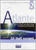 Atlante. Stati europei vol.2