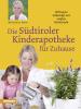Die S�dtiroler Kinderapotheke f�r Zuhause