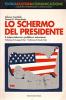 Lo schermo del presidente. Il sistema televisivo �Pubblico� statunitense