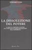 La dissoluzione del potere. Il partito comunista sloveno e il processo di democratizzazione della Repubblica