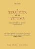 Il terapeuta e la sua vittima. L'uso dell'ordalia per cambiare il comportamento