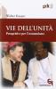 Vie dell'unit�. Prospettive per l'ecumenismo