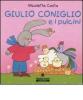 Giulio Coniglio e i pulcini