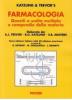Farmacologia. Quesiti a scelta multipla e compendio della materia