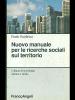 Nuovo manuale per le ricerche sociali sul territorio