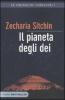 Il pianeta degli dei. Le cronache terrestri vol.1