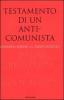 Testamento di un anticomunista. Dalla Resistenza al �golpe bianco�