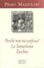 Perch� non mi confesso? -La samaritana-Zaccheo