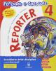 Percorsi per crescere. Reporter. Sussidiario delle discipline. Con espansione online. Per la 4� classe elementare