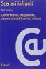 Scenari infranti. Conformismo, marginalit�, anonimato nell'America urbana