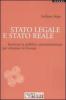 Stato legale e Stato reale. Innovare la pubblica amministrazione per rimanere in Europa
