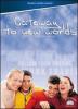 Gateway to new worlds. Materiali per il docente. Per la Scuola media