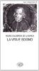 La vita � sogno