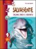 Il salvagente. Con espansione online. Per la Scuola media vol.1