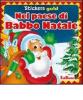 Nel paese di Babbo Natale. Mini stickers