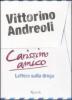 Carissimo amico. Lettera sulla droga