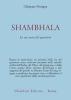 Shambhala. La via sacra del guerriero