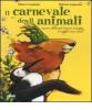 Il carnevale degli animali ispirato alla grande fantasia zoologica di Camille Saint-Sa�n