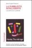 La pubblicit� intelligente. L'uso dell'ironia in pubblicit�