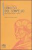 L' anima del cervello. Lobi frontali, mente e civilt�