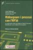 Ridisegnare i processi con l'RFId. Le potenzialit� delle tecnologie di Radio Frequency Identification come fattore di innovazione