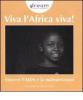 Viva l'Africa viva! Vincere l'AIDS e la malnutrizione