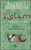 Islam e democrazia. La paura della modernit�