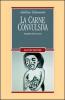 La carne convulsiva. Etnografia dell'esorcismo