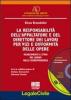 La responsabilit� dell'appaltatore e del direttore dei lavori per vizi e difformit� delle opere. Risarcimento e stima del danno nella giurisprudenza. Con CD-ROM